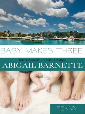 cover image of Baby Makes Three (Penny's Story)